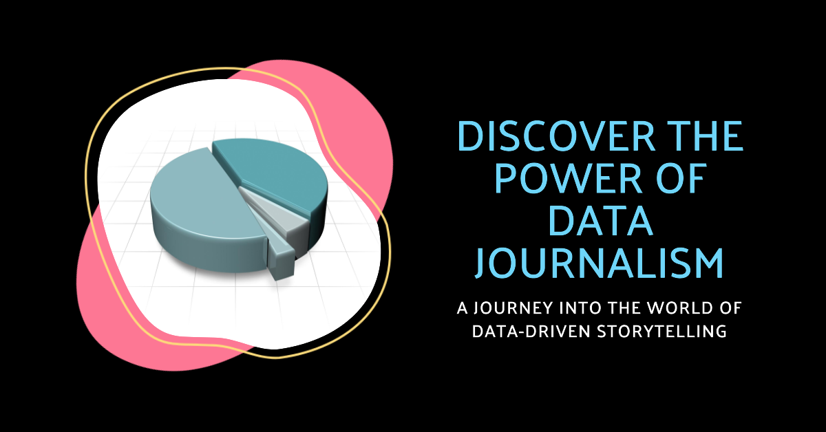 what is data journalism? | a journey into the world of data