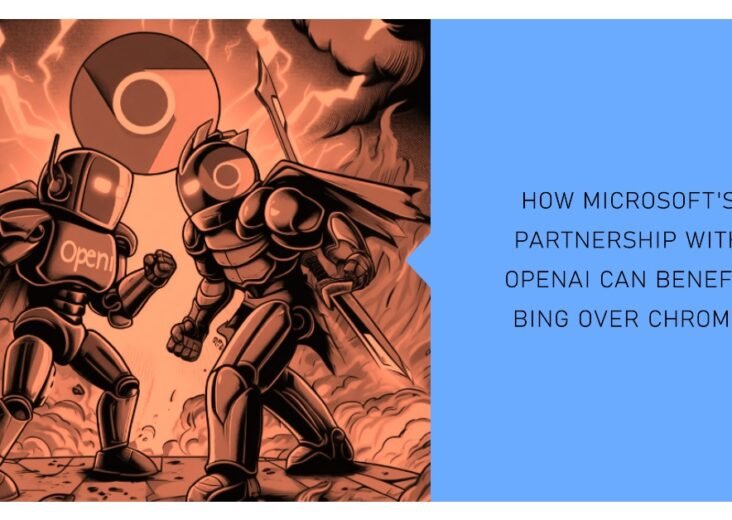 how microsoft's partnership with openai can benefit bing ove